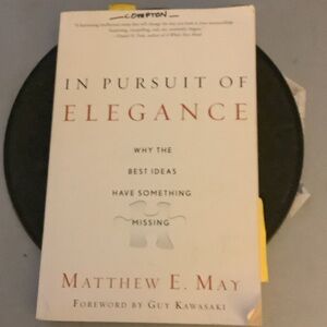 In Pursuit of Elegance Book by Matthew E. May